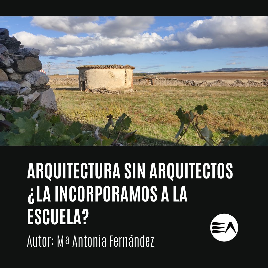 ARQUITECTURA SIN ARQUITECTOS ¿La incorporamos a la Escuela? – Escuela ...